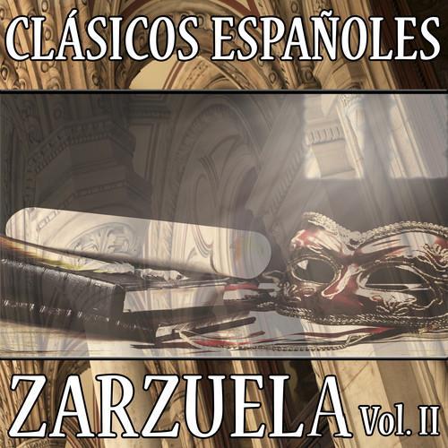 Clásicos Españoles. Zarzuela (Volumen II)