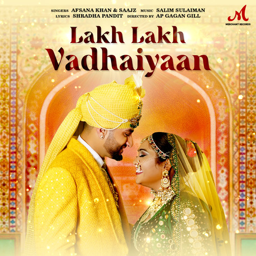 Lakh Lakh Vadhaiyaan