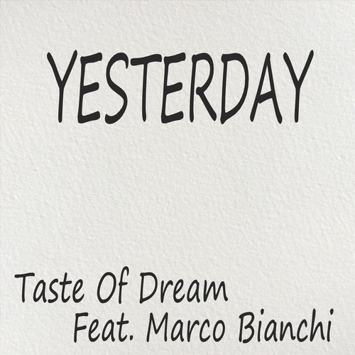 Yesterday (feat. Marco Bianchi)