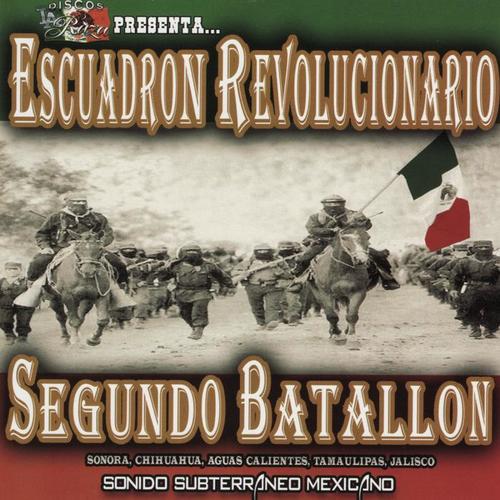 Escuadron Revolucionario - Segundo Batallion