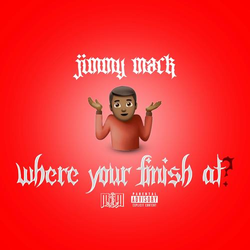 Where Your Finish At (Explicit)