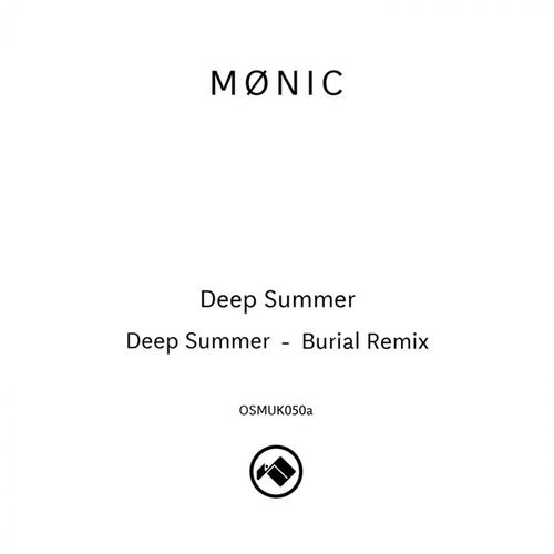 Deep Summer (Burial Remix)