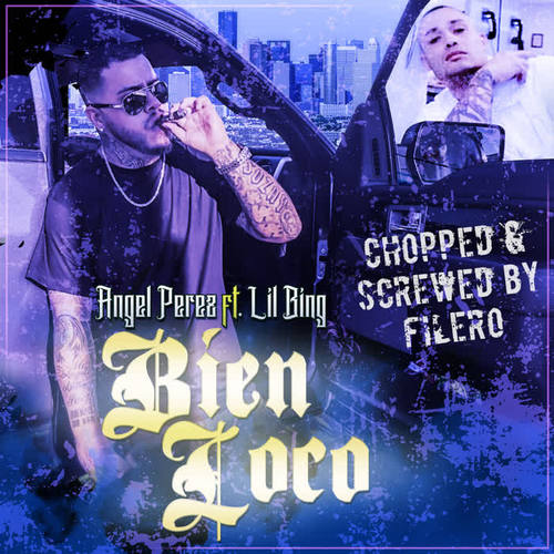 Bien Loco (Chopped & Screwed) [Explicit]