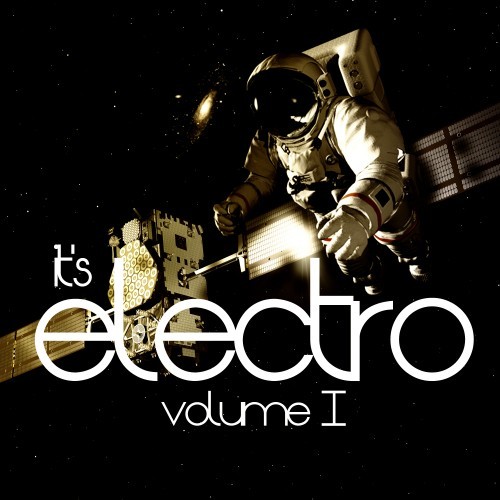 It's Electro, Vol. 1