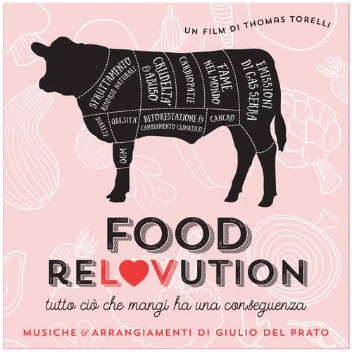 FoodReLOvution (tutto ciò che mangi ha una conseguenza) [Colonna sonora originale del film di Thomas Torelli]