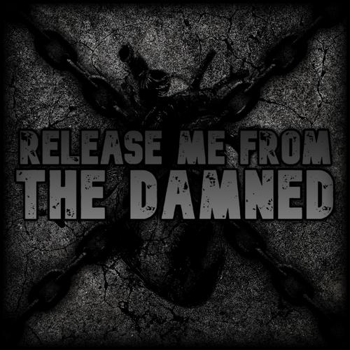 Release Me From The Damned