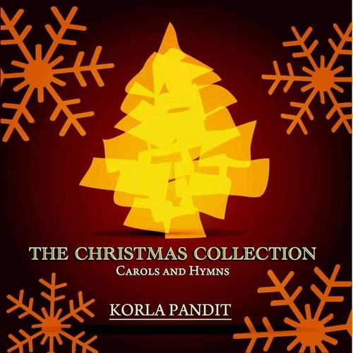 The Christmas Collection - Carols and Hymns