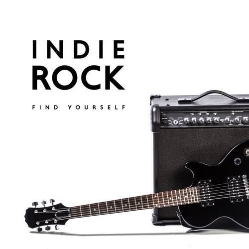 Indie Rock – Find Yourself