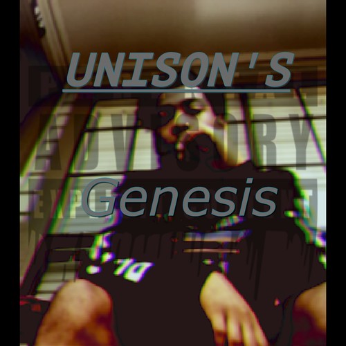 Unison: Genesis (Explicit)