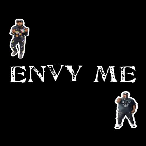 Envy Me (feat. Donnie) [Explicit]