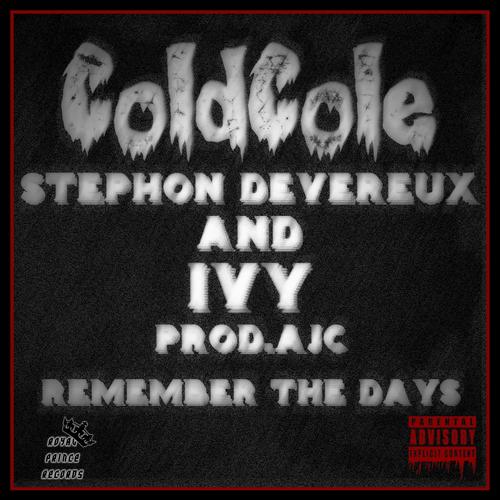 Remember the Days (feat. Stephon Devereux & Ivy) (Explicit)