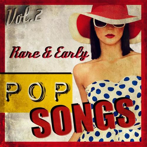 Rare & Early Pop Songs, Vol.2