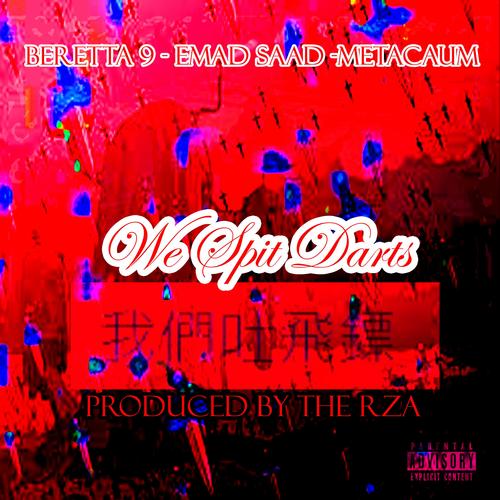 We Spit Darts (feat. Beretta 9, Metacaum & RZA) [Explicit]