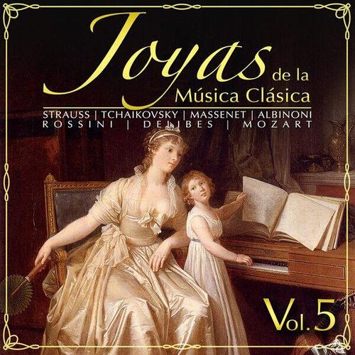 Joyas de la Música Clásica. Vol. 5