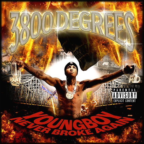 3800 Degrees (Explicit)