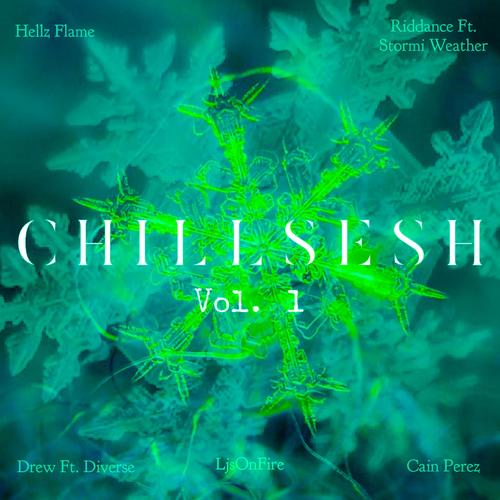 Chillsesh, Vol. 1