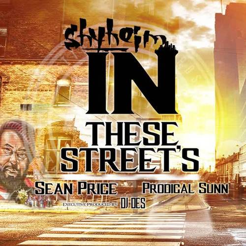 In These Streets (feat. Sean Price, Prodigal Sunn & DJ Des) [Explicit]