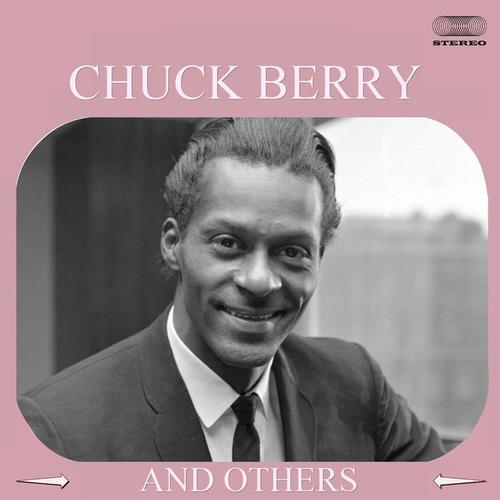 Chuck Berry and Others