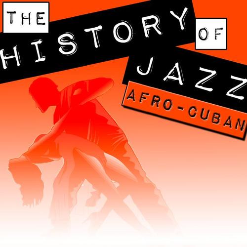 The History of Jazz: Afro-Cuban