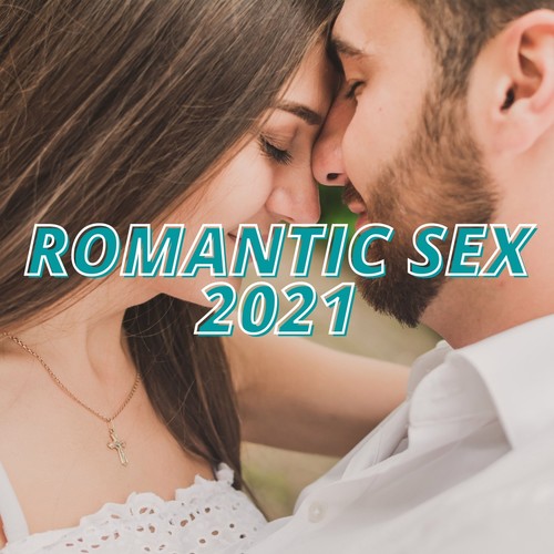 Romantic Sex 2021