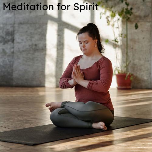 Meditation For Spirit