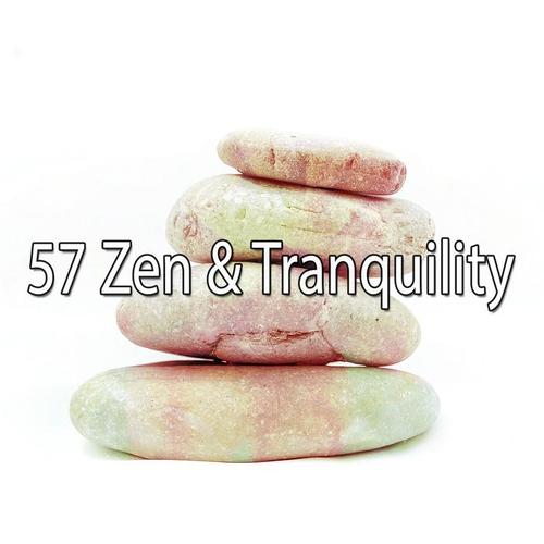 57 Zen & Tranquility