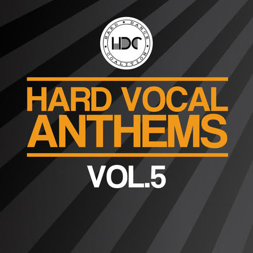 Hard Vocal Anthems, Vol. 5