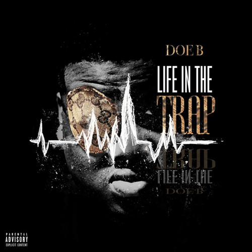 Life In The Trap (Explicit)
