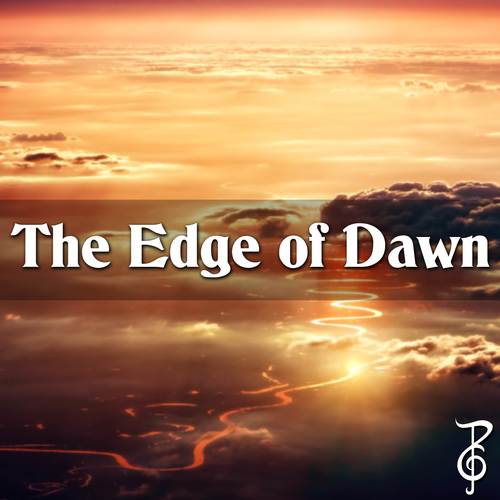 The Edge of Dawn (From 