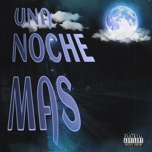 Una Noche Mas (feat. Lesu, Lil One & Young G)