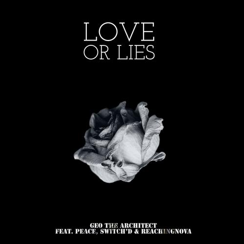 Love or Lies (feat. Peace, Switch'd & Reachingnova)