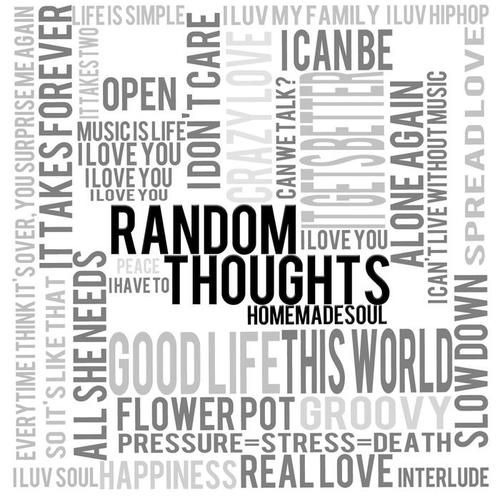 Random Thoughts