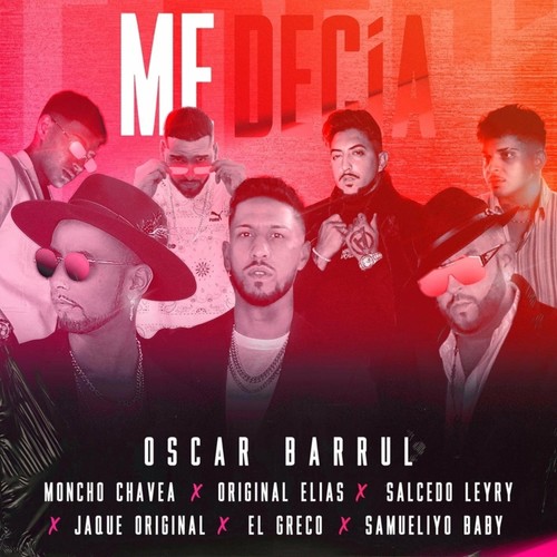 Me Decía (feat. Salcedo Leyry, Jaque Original, El Greco & Samueliyo Baby)