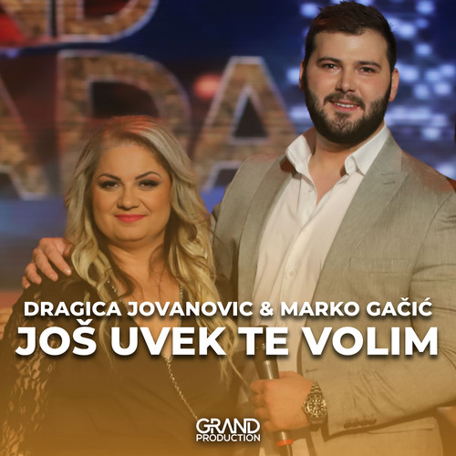 Još Uvek Te Volim