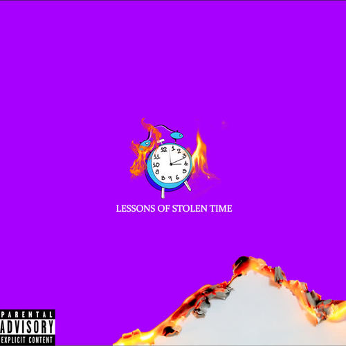 Lessons of Stolen Time (Explicit)