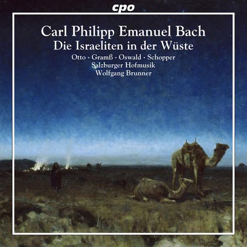 BACH, C.P.E.: Israeliten in der Wuste (Die) [Oratorio] [Brunner]