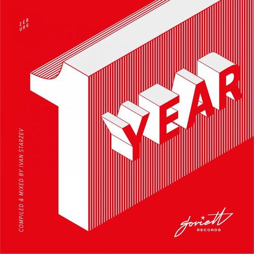 Soviett 1 Year (Compiled & Mixed by Ivan Starzev)