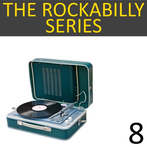 The Rockabilly Series, Vol. 8