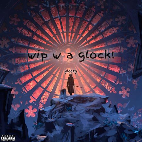 wip w a glock! (Explicit)