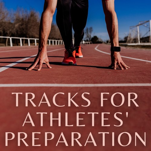 Tracks for Athletes' Preparation