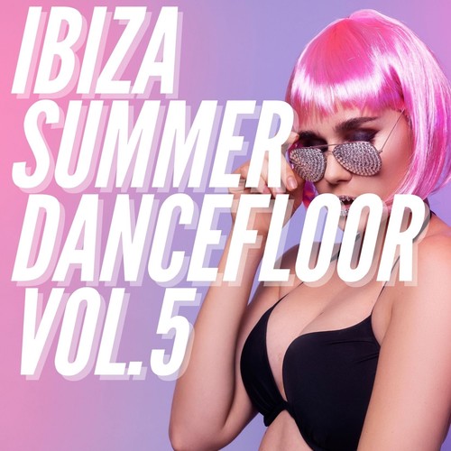 Ibiza Summer Dancefloor Vol.5