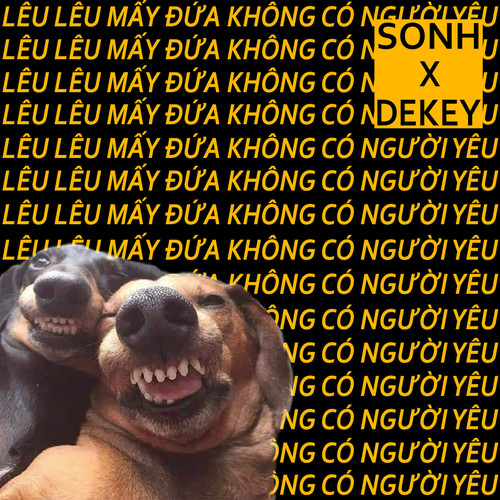 Lêu Lêu Mấy Đứa Không Có Người Yêu