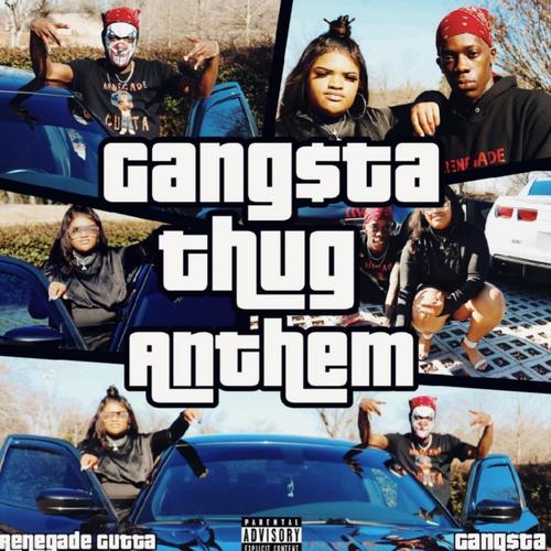 GTA (Gangsta Thug Anthem) [feat. Renegade Gutta] [Explicit]