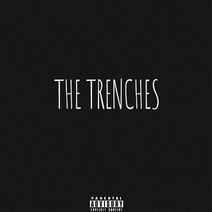 The Trenches (feat. Hugg) [Explicit]