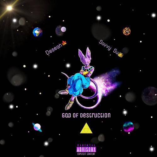 God Of Destruction (feat. Savvy Su) [Explicit]