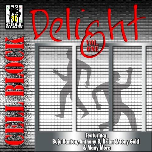 Cell Block Delite Vol. 1