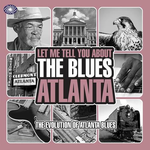 Let Me Tell You About the Blues: Atlanta, Pt. 1