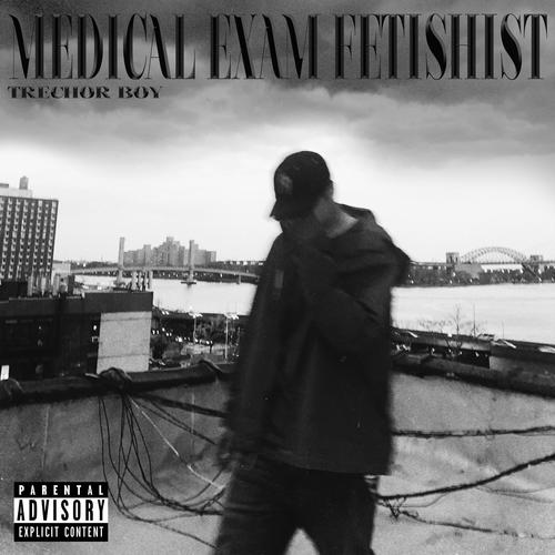 Medical Exam Fetishist (Explicit)