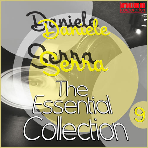 The Essential Collection - Daniele Serra, Vol. 9