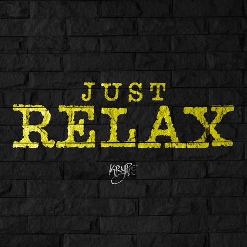 Just Relax (Explicit)